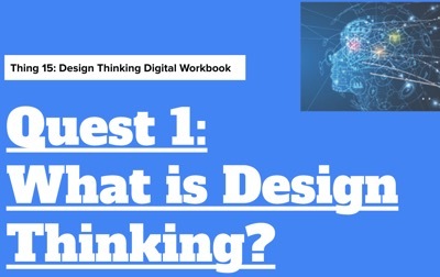 Image of the Quest 1 Design Thinking Workbook slide with title and digital head image