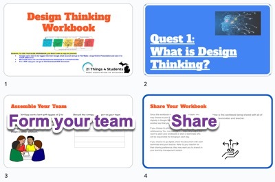 Screenshot of the Design Thinking Workbook slides for Quest 1 with Form your team and Share with others